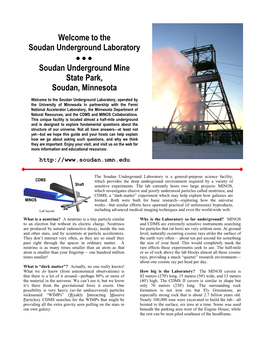 Welcome to the Soudan Underground Laboratory    Soudan Underground Mine State Park, Soudan, Minnesota