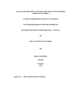 Analysis of the Impact of Monetary Policy on Economic Growth in Namibia a Thesis Submitted in Partial Fulfilment of the Requirem