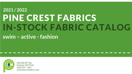 PINE CREST FABRICS IN-STOCK FABRIC CATALOG Swim – Active - Fashion