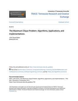 The Maximum Clique Problem: Algorithms, Applications, and Implementations