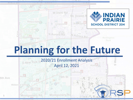 Planning for the Future 2020/21 Enrollment Analysis April 12, 2021