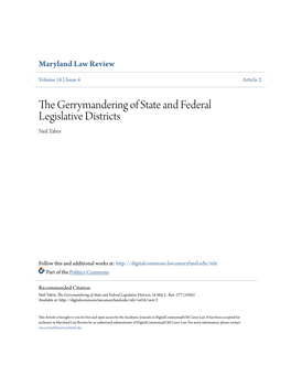 The Gerrymandering of State and Federal Legislative Districts Neil Tabor