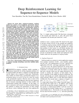 Deep Reinforcement Learning for Sequence-To-Sequence Models Yaser Keneshloo, Tian Shi, Naren Ramakrishnan, Chandan K