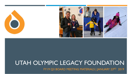 Olympic Legacy Impact” Within the Financial Realities of Our Unique Subsidized Budgets and Legacy Fund Earnings