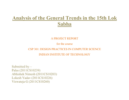 Analysis of the General Trends in the 15Th Lok Sabha