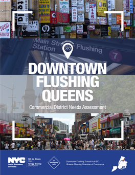 DOWNTOWN FLUSHING QUEENS Commercial District Needs Assessment