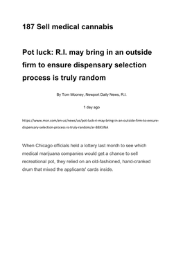 187 Sell Medical Cannabis Pot Luck: R.I. May Bring in an Outside Firm to Ensure Dispensary Selection Process Is Truly Random