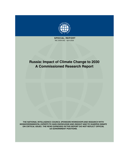 Russia: the Impact of Climate Change to 2030 a Commissioned Research Report