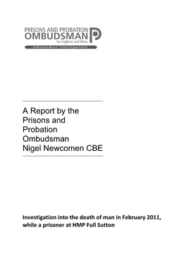 A Report by the Prisons and Probation Ombudsman Nigel Newcomen CBE