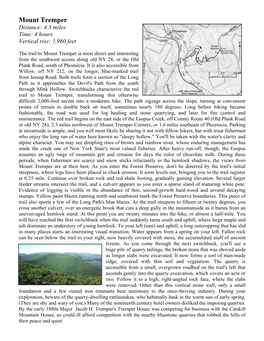 Mount Tremper Distance: 4.3 Miles Time: 4 Hours Vertical Rise: 1,960 Feet