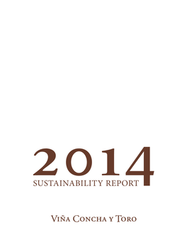 SUSTAINABILITY REPORT 2014 Milestones a N D F Ig U R E S