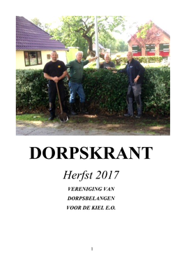 DORPSKRANT Herfst 2017 VERENIGING VAN DORPSBELANGEN VOOR DE KIEL E.O