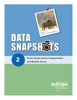 Data Snapshot Series 1, Number 2: Bucks County Senior Transportation and Mobility Survey