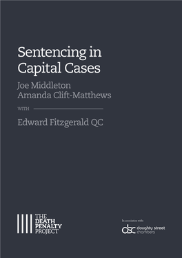 Sentencing in Capital Cases Joe Middleton Amanda Clift-Matthews