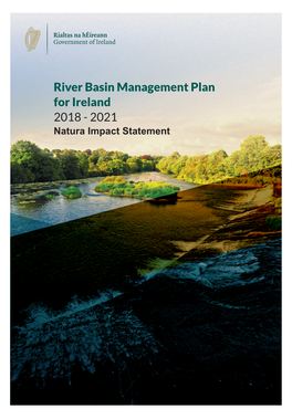 River Basin Management Plan for Ireland 2018 - 2021 Natura Impact Statement 2018 - 2021