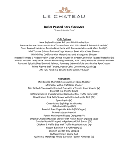 Butler Passed Hors D'oeuvres Please Select Six Total