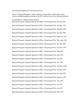 International Geophysical Year Records Group Series 9: Regional Programs. Series Contains Correspondence, Draft Reports, Diary