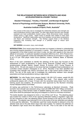 THE RELATIONSHIP BETWEEN NECK STRENGTH and HEAD ACCELERATIONS in a RUGBY TACKLE Alasdair R Dempsey , Timothy J Fairchild , and B