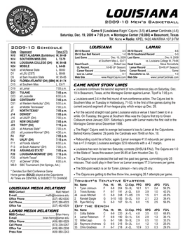 LOUISIANA 2009-10 Men’S Basketball ------Game 9 | Louisiana Ragin’ Cajuns (3-5) at Lamar Cardinals (4-6) Saturday, Dec