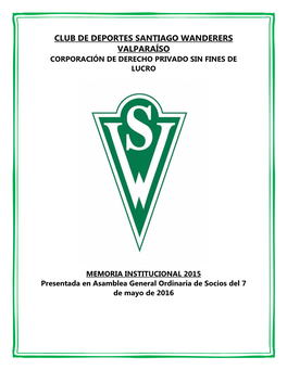 Club De Deportes Santiago Wanderers Valparaíso Corporación De Derecho Privado Sin Fines De Lucro