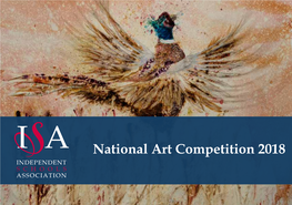 ISA National Art Competition 2018 Film & Digital Art Competition Well Done to All the Participants and Congratulations to the Winners 2018