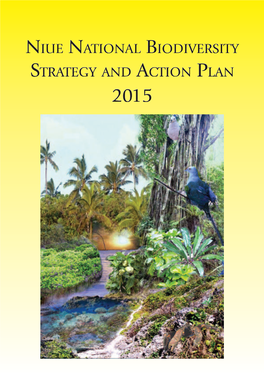Niue National Biodiversity Strategy and Action Plan 2015
