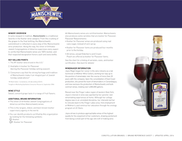 WINERY OVERVIEW a Name Steeped in Tradition, Manischewitz Is A