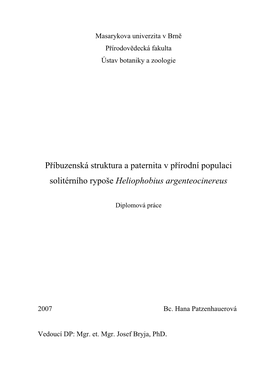 Příbuzenská Struktura a Paternita V Přírodní Populaci Solitérního Rypoše