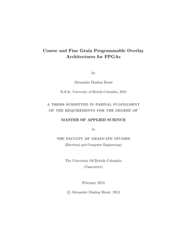 Coarse and Fine Grain Programmable Overlay Architectures for Fpgas