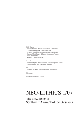 NEO-LITHICS 1/07 the Newsletter of Southwest Asian Neolithic Research Contents