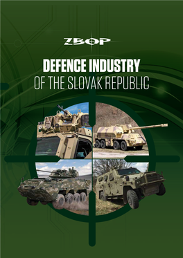 DEFENCE INDUSTRY of the SLOVAK Republic
