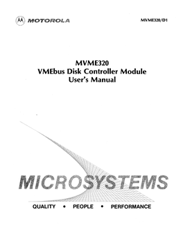 MVME320 Vmebus Disk Controller Module User's Manual