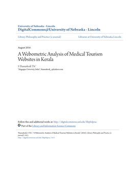 A Webometric Analysis of Medical Tourism Websites in Kerala S Thanuskodi "Dr." "Alagappa University, India", Thanuskodi S@Yahoo.Com