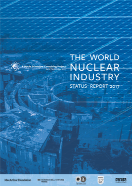 The World Nuclear Industry Status Report 2017 Foreword by S