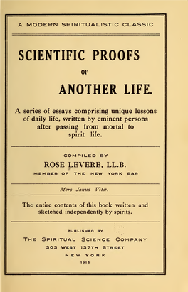 Scientific Proofs of Another Life. a Series of Essays