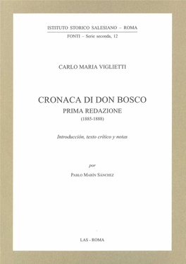 Viglietti Carlo Maria, Cronaca Di Don Bosco