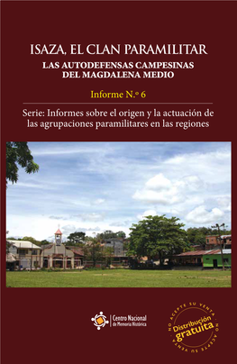 ISAZA, EL CLAN PARAMILITAR Las Autodefensas Campesinas Del