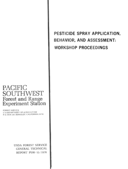 Pesticide Spray Application, Behavior, and Assessment: Workshop Proceedings