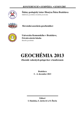 GEOCHÉMIA 2013 Zborník Vedeckých Príspevkov Z Konferencie