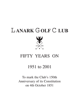 Lanark Golf Club 2001 ACKNOWLEDGMENTS