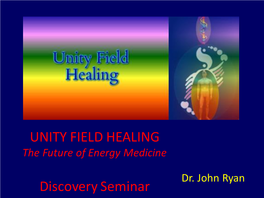 UNITY FIELD HEALING Practitioners Training