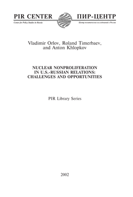 Nuclear Nonproliferation in U.S.-Russian Relations: Challenges and Opportunities