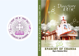 DIRECTORY 2016 & Patron - Diocese of Chanda Papal Ministry Motto - "Service in Dialogue of Truth and Love" the First Bishop & Architect of Chanda