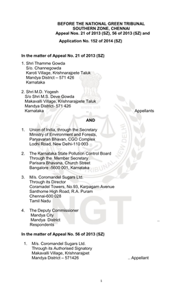BEFORE the NATIONAL GREEN TRIBUNAL SOUTHERN ZONE, CHENNAI Appeal Nos. 21 of 2013 (SZ), 56 of 2013 (SZ) and Application No. 152 of 2014 (SZ)