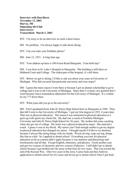 Interview with Don Hurst November 12, 2001 Harvey, MI Ishpeming Ski Club Interviewer: Transcribed: March 1, 2002