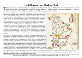 Hatfield Aerodrome Heritage Trail He Heritage Trail Is One of the Products of a Project Conceived by the University of Hertfordshire