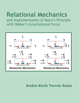 Relational Mechanics Relational Principle and Implementation of Mach’S Force Gravitational with Weber’S