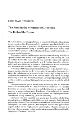 The Rites in the Mysteries of Dionysus the Birth of the Drama