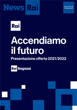 1624357072838 PALINSESTI RAI RAGAZZI 2021 AFF.Pdf