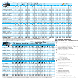 Lugano - Campione D’Italia Linea 439 301 303 305 307 309 311 313 315 317 319 321 323 325 327 329 335 337 B B B B E Lugano, S